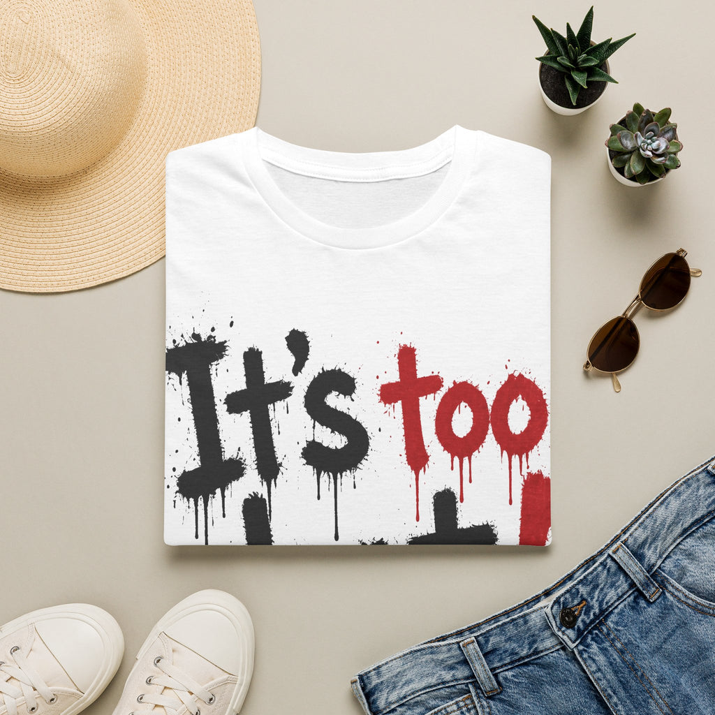 It's Too Hot! Graphic T-Shirt — Bold Drip Typography Tee